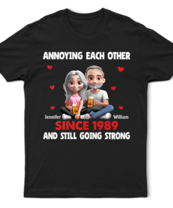 Annoying Each Other 3D Effect Couple - Personalized T Shirt