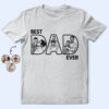 Custom Photo Pencil Drawing Best Dad Ever - Personalized T Shirt