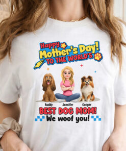 To The World Best Dog Mom I Woof You Pet Lover - Personalized T Shirt